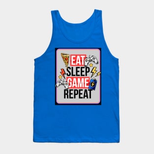 Eat sleep game repeat Tank Top